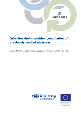 Oslo-Stockholm Corridor, Compilation of Previously Studied Measures