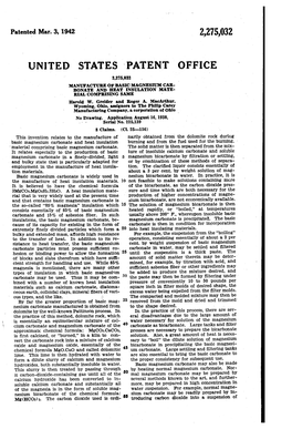 UNITED STATES PATENT Office 2,275,032 MANUFACTURE of BASIC MAGNESIUM CAR BONATE and EAT NSUATION MATE RAL COMPRS ING SAME Harold W