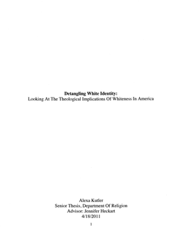 Detangling White Identity: Looking at the Theological Implications of Whiteness in America