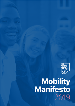 Mobility Manifesto 2019 1 | Sutton Trust — Mobility Manifesto 2019