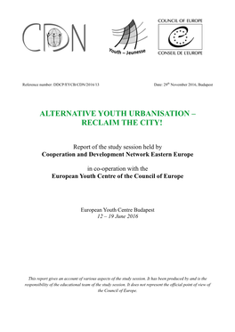 Alternative Youth Urbanisation – Reclaim the City!