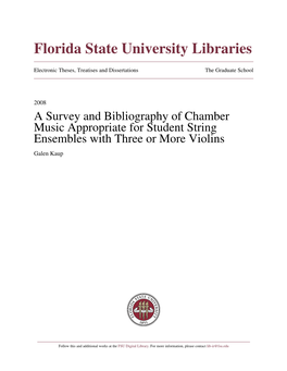 A Survey and Bibliography of Chamber Music Appropriate for Student String Ensembles with Three Or More Violins Galen Kaup