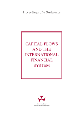 Capital Flows and the International Financial System