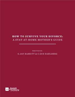 How to Survive Your Divorce: a Stay-At-Home Mother's Guide