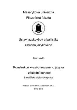 Konstrukce Kvazi-Přirozeného Jazyka – Základní Koncept Bakalářská Diplomová Práce