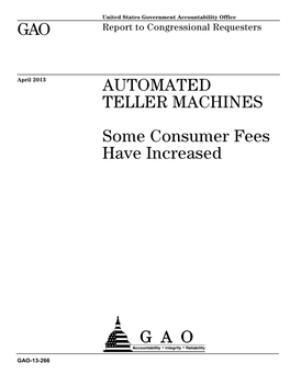 Automated Teller Machines: Some Consumer Fees Have Increased