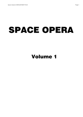 Space Opera II DEVELOPMENT PACK Page 1