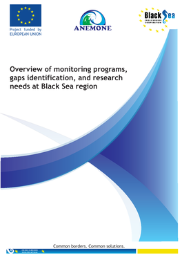 Overview of Monitoring Programs, Gaps Identification, and Research Needs at Black Sea Region