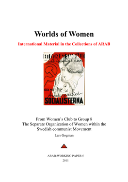 The Separate Organization of Women Within the Swedish Communist Movement Lars Gogman