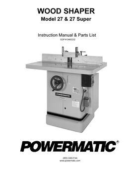 WOOD SHAPER Model 27 & 27 Super