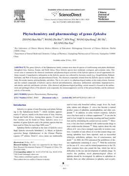Phytochemistry and Pharmacology of Genus Ephedra ZHANG Ben-Mei1∆, WANG Zhi-Bin1∆, XIN Ping1, WANG Qiu-Hong2, BU He1, KUANG Hai-Xue1*