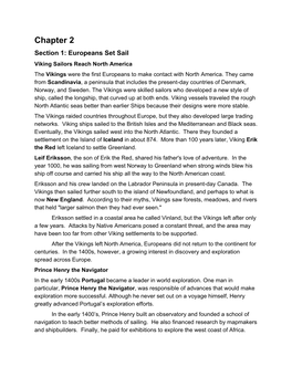 Chapter 2 Section 1: Europeans Set Sail Viking Sailors Reach North America the Vikings Were the First Europeans to Make Contact with North America