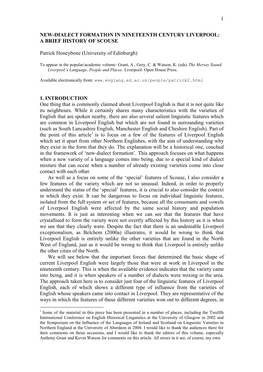 1 NEW-DIALECT FORMATION in NINETEENTH CENTURY LIVERPOOL: a BRIEF HISTORY of SCOUSE Patrick Honeybone
