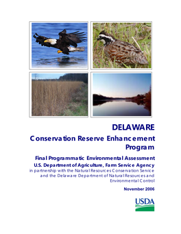 DELAWARE Conservation Reserve Enhancement Program Final Programmatic Environmental Assessment U.S