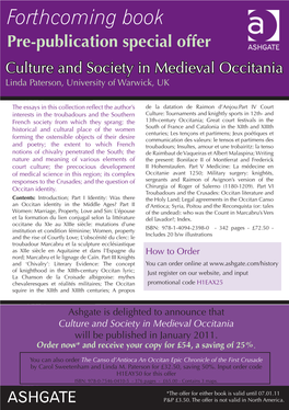 Forthcoming Book Pre-Publication Special Offer Culture and Society in Medieval Occitania Linda Paterson, University of Warwick, UK