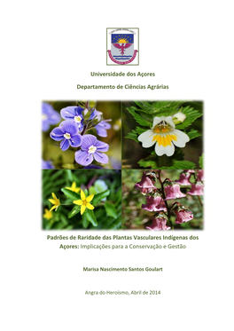 Padrões De Raridade Das Plantas Vasculares Indígenas Dos Açores: Implicações Para a Conservação E Gestão