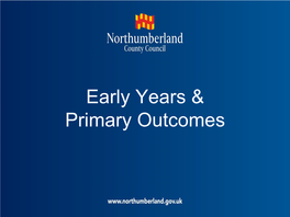 Early Years & Primary Outcomes