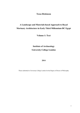 Tessa Dickinson a Landscape and Materials-Based Approach to Royal Mortuary Architecture in Early Third Millennium BC Egypt Volum