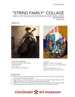 “String Family” Collage Create a Textural Collage from Drawings, Sheet Music, & More Art and Music Grades: 6-8 ​ ​