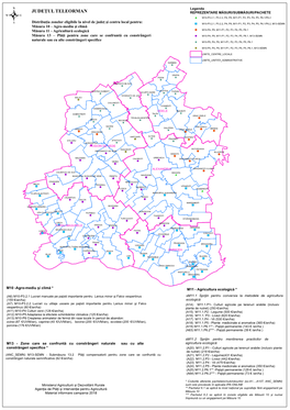 Județul Teleorman Reprezentare Măsuri/Submăsuri/Pachete *# M10-P3.2.1, P3.2.2, P4, P8, M11-P1, P2, P3, P4, P5, P6.1/P6.2