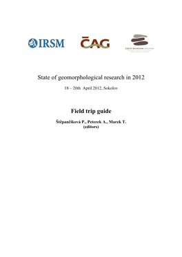 State of Geomorphological Research in 2012 Field Trip Guide