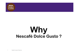 Dolce Gusto Presentation