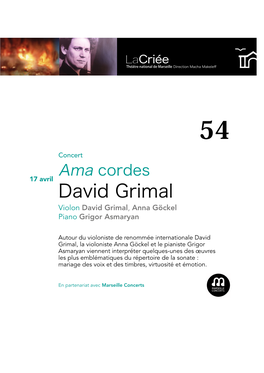 David Grimal Dates En Corps 14 Violon David Grimal, Anna Göckel Piano Auteur, Metteur En Scène Grigor Asmaryan En Corps 17