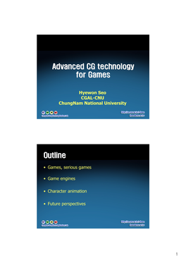 Advanced CG Technology for Games Outline