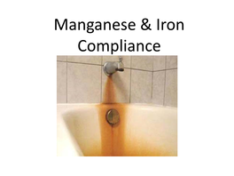 Drinking Water Problems: Iron & Manganese