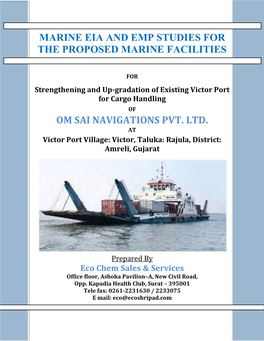 Marine Eia and Emp Studies for the Proposed Marine Facilities Om Sai Navigations Pvt. Ltd