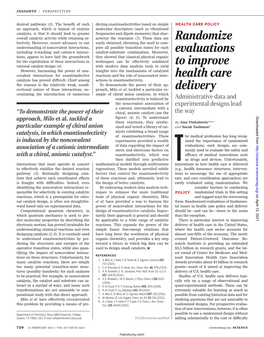 Randomize Evaluations to Improve Health Care Delivery Amy Finkelstein and Sarah Taubman