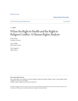 When the Right to Health and the Right to Religion Conflict: a Human Rights Analysis Lesley Stone Georgetown University