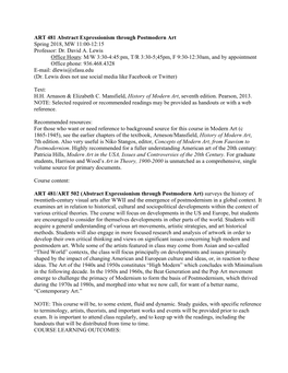 ART 481 Abstract Expressionism Through Postmodern Art Spring 2018, MW 11:00-12:15 Professor: Dr