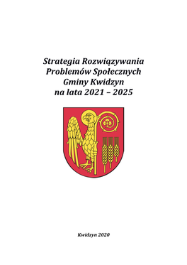 Strategia Rozwiązywania Problemów Społecznych Gminy Kwidzyn Na Lata 2021 – 2025