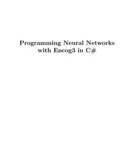 Programming Neural Networks with Encog3 in C