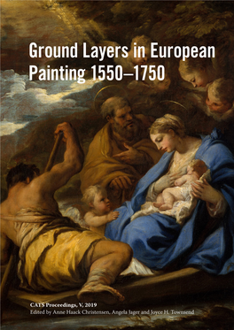 Ground Layers in European Painting 1550–1750