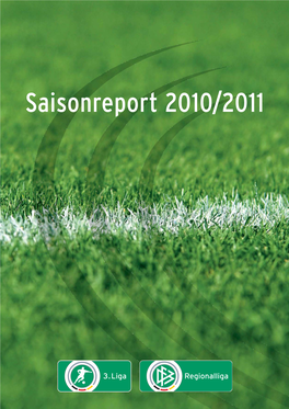 Saisonreport 2010/2011 SAISONREPORT 2010/2011 3