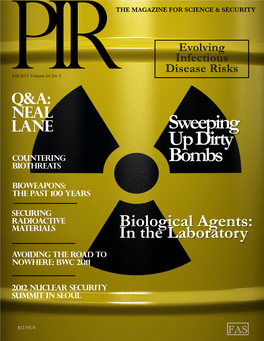 Fall 2011 Volume 64 No 3 Q&A: Neal Lane Sweeping up Dirty Countering Biothreats Bombs