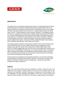 Agrokor Group the Agrokor Group Is the Largest Privately Owned Company in Southeast Europe with Almost 60,000 Employees and Repo