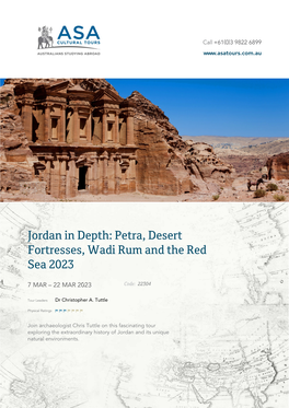 Jordan in Depth: Petra, Desert Fortresses, Wadi Rum and the Red Sea 2023