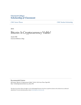 Bitcoin: Is Cryptocurrency Viable? Austin Hill Claremont Mckenna College