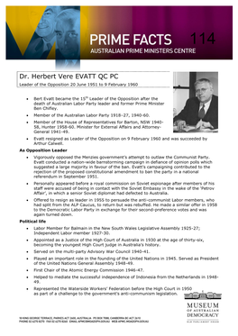 Dr. Herbert Vere EVATT QC PC Leader of the Opposition 20 June 1951 to 9 February 1960