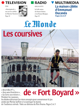 De « Fort Boyard » Les Coursives