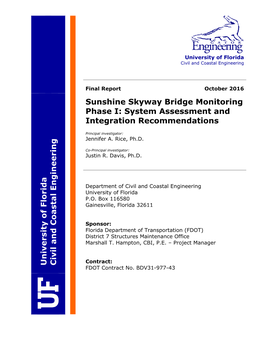 Sunshine Skyway Bridge Monitoring Phase I: System Assessment and Integration Recommendations University of F Lorida Civil and C