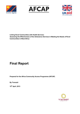 Linking Rural Communities with Health Services: Assessing the Effectiveness of the Ambulance Services in Meeting the Needs of Rural Communities in West Africa