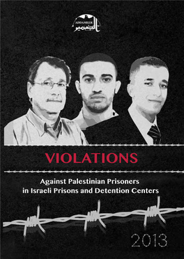 Violations Against Palestinian Prisoners in Israeli Prisons and Detention Centers