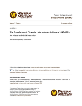 The Foundation of Cistercian Monasteries in France 1098-1789: an Historical GIS Evaluation