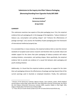 Submissions: Inquiry Into Plain Tobacco Packaging (Removing Branding from Cigarette Packs) Bill 2009