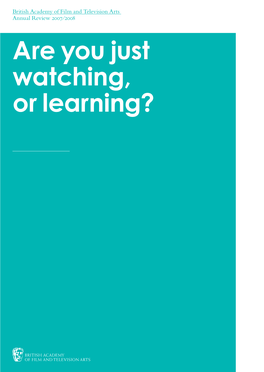 Are You Just Watching, Or Learning? a Word from the Executive 02 03