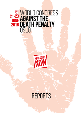 World Congress Against the Death Penalty Oslo Reports